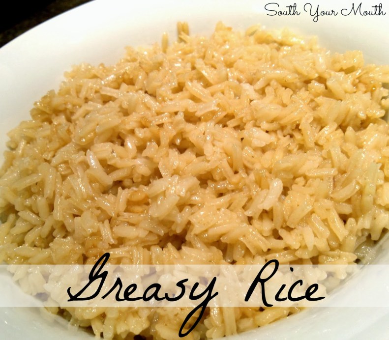 greasy rice